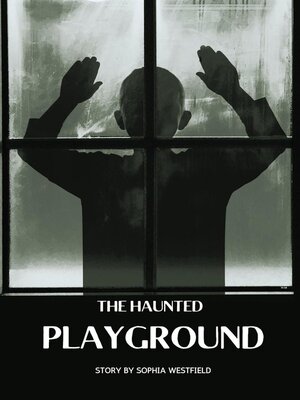 cover image of The Haunted Playground